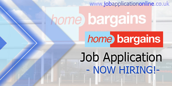 Home Bargains Job Application Form & PDF
