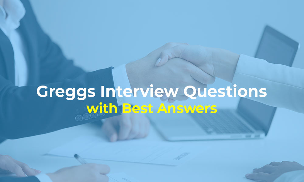 Greggs Interview Questions